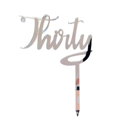 Party Animal Direct 30th Birthday THIRTY SILVER ACRYLIC TOPPER